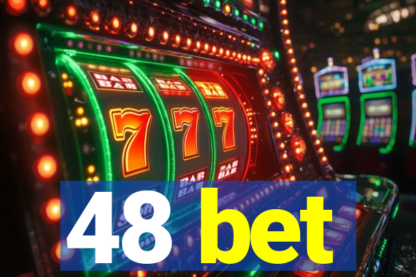 48 bet